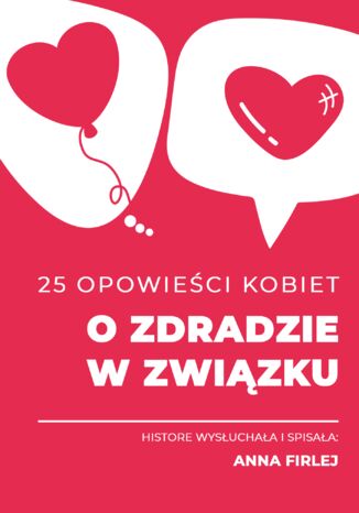 Okładka: 25 opowieści kobiet o zdradzie w związku