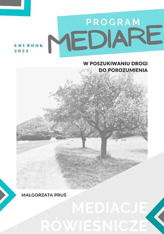 Mediare. Mediacje rówieśnicze PROGRAM Małgorzata Pruś - okładka audiobooks CD