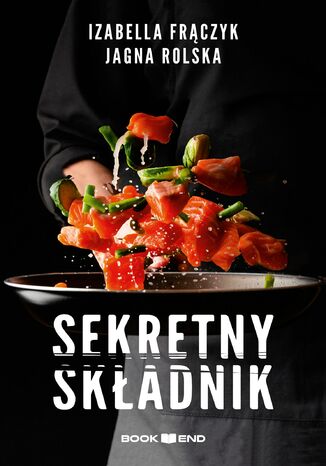 Sekretny składnik Izabella Frączyk, Jagna Rolska