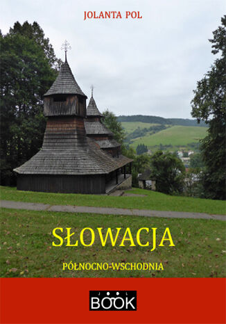 Słowacja północno-wschodnia Jolanta Pol - okładka książki