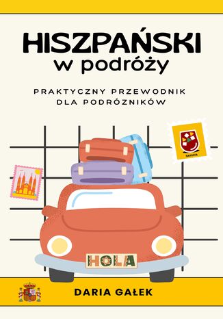Okładka: Hiszpański w podróży: Praktyczny przewodnik dla podróżników