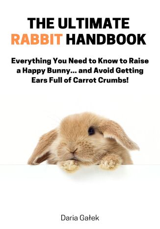 The Ultimate Rabbit Handbook Daria Gaek - okadka audiobooks CD