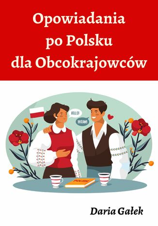 Okładka:Opowiadania po Polsku dla Obcokrajowców 