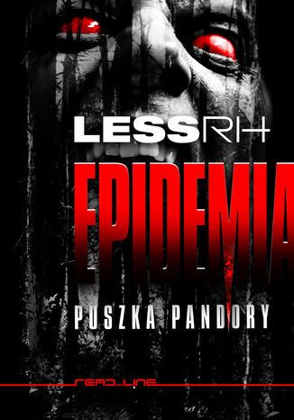 Epidemia. Puszka Pandory LessRH