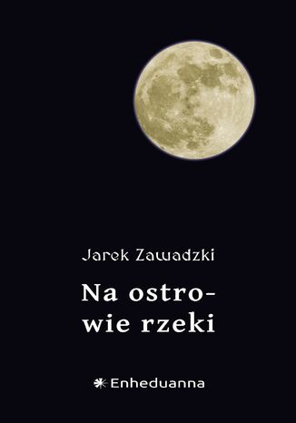 Na ostrowie rzeki Jarek Zawadzki - okadka ebooka