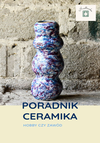 Poradnik Ceramika - Hobby czy Zawd Ceramika Nastawka - okadka audiobooks CD