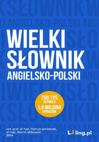 Wielki słownik angielsko-polski - zastępuje słownik wbudowany w Kindle Dariusz Jemielniak, Marcin Miłkowski (red.) - okładka audiobooka MP3