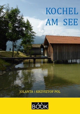 Kochel am See Jolanta Pol, Krzysztof Pol - okadka audiobooka MP3