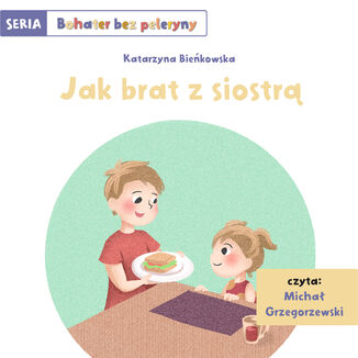 Jak brat z siostr Katarzyna Biekowska - okadka audiobooks CD
