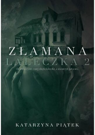 Złamana Laleczka 2 Katarzyna Piątek