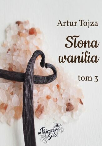 Sona wanilia. Tom 3 Artur Tojza - okadka audiobooks CD