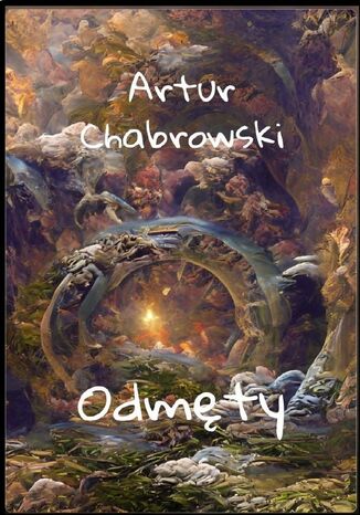 Odmty Artur Chabrowski - okadka ebooka