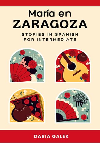 Mara en Zaragoza: Stories in Spanish for Intermediate Daria Galek - okadka audiobooks CD
