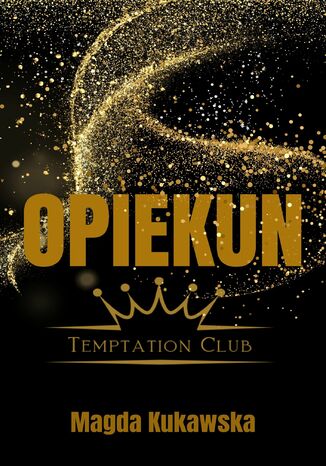 Opiekun. Temptation Club 4 Magda Kukawska - okadka audiobooks CD