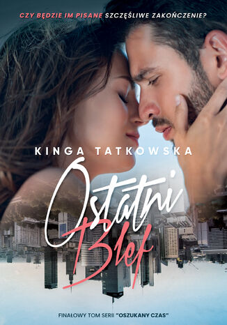 Ostatni blef Kinga Tatkowska Ostatni blef Kinga Tatkowska