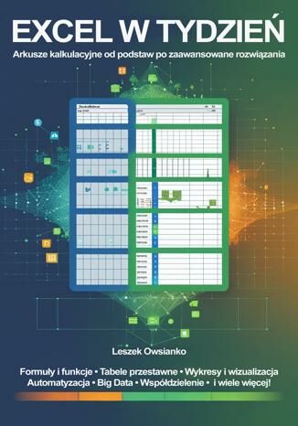 Okładka: Excel w tydzień. Arkusze kalkulacyjne od podstaw po zaawansowane rozwiązania