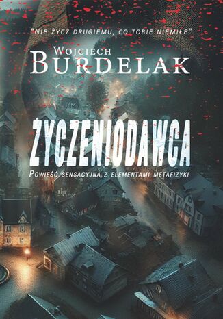 Życzeniodawca Wojciech Burdelak