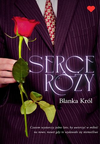 Serce Róży Blanka Król Serce Róży Blanka Król