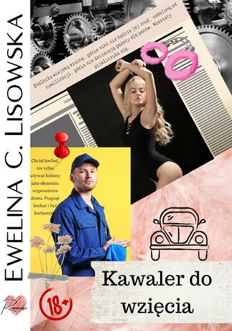 Kawaler do wzięcia Ewelina C. Lisowska Kawaler do wzięcia Ewelina C. Lisowska