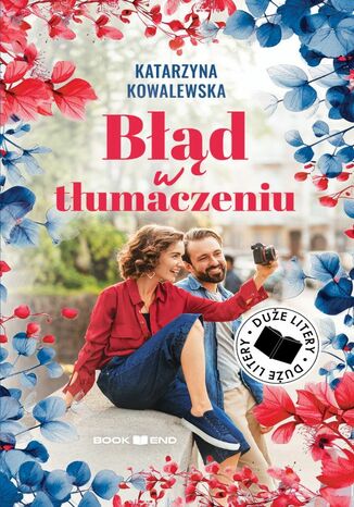 Błąd w tłumaczeniu Katarzyna Kowalewska Błąd w tłumaczeniu Katarzyna Kowalewska