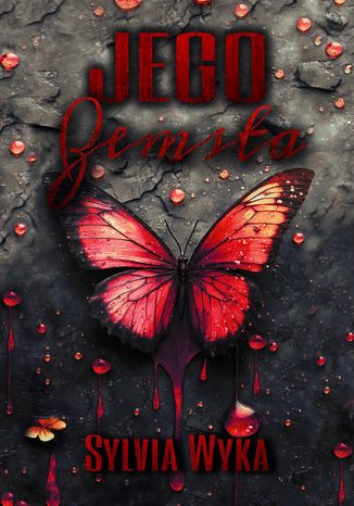 Jego Zemsta Sylvia Wyka Jego Zemsta Sylvia Wyka