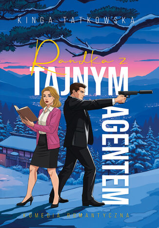 Randka z tajnym agentem Kinga Tatkowska Randka z tajnym agentem Kinga Tatkowska