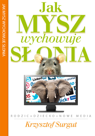 Okładka: Jak Mysz wychowuje Słonia