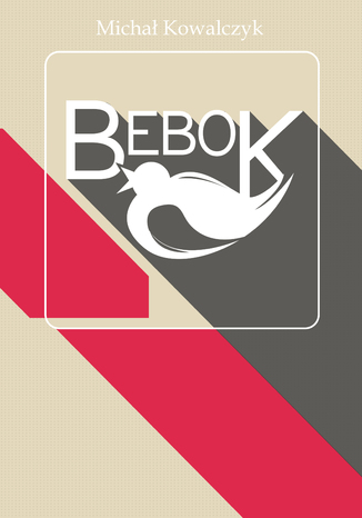 Bebok Micha Kowalczyk - okadka ebooka