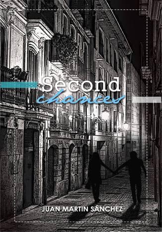 Second Chances Juan Martin Sanchez - okadka audiobooks CD