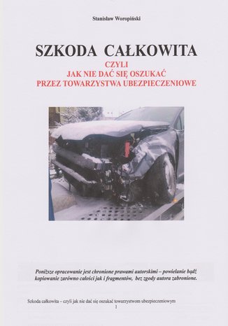 SZKODA CAKOWITA, czyli jak nie da si oszuka przez TU Stanisaw Woropiski - okadka audiobooks CD