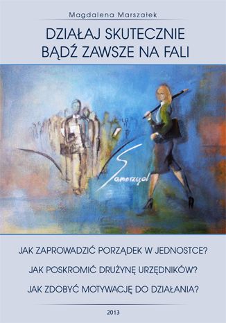 SAMORZD - Dziaaj skutecznie, bd zawsze na fali Magdalena Marszaek - okadka audiobooks CD