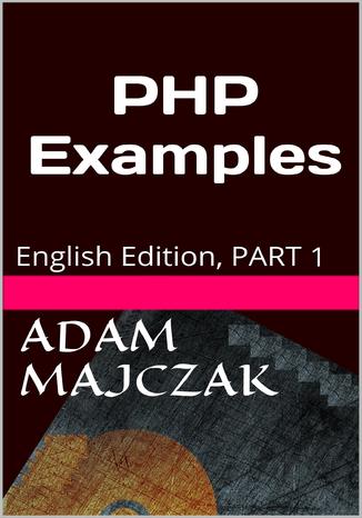Okładka: PHP Examples PART 1