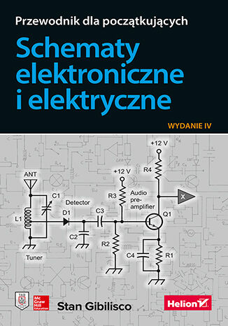 Okładka:Schematy elektroniczne i elektryczne. Przewodnik dla początkujących. Wydanie IV 