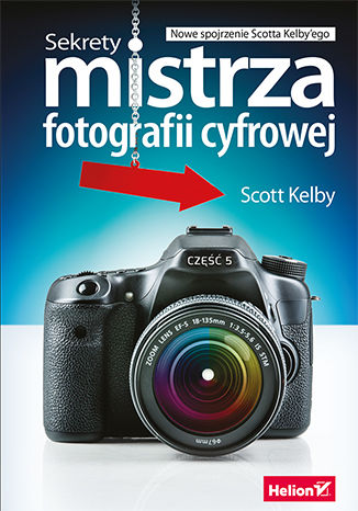 Sekrety mistrza fotografii cyfrowej. Nowe spojrzenie Scotta Kelby'ego Scott Kelby - okładka audiobooka MP3