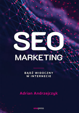 SEO marketing. Bądź widoczny w internecie Adrian Andrzejczyk - okładka audiobooka MP3