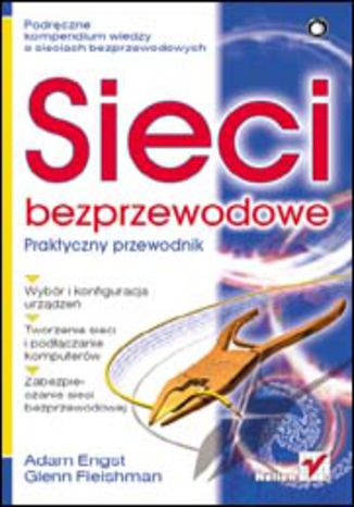 Okładka: Sieci bezprzewodowe. Praktyczny przewodnik