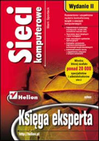 Okładka: Sieci komputerowe. Księga eksperta. Wydanie II poprawione i uzupełnione