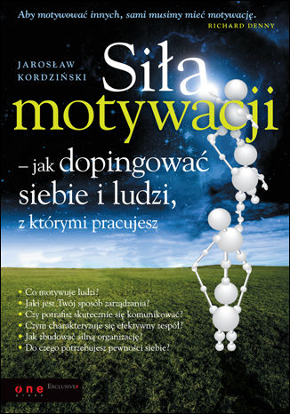 Siła motywacji - jak dopingować siebie i ludzi, z którymi pracujesz Jarosław Kordziński - okładka audiobooka MP3
