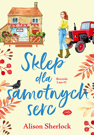 Okładka: Sklep dla samotnych serc. Riverside Lane #1
