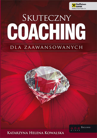 Skuteczny coaching dla zaawansowanych Katarzyna Helena Kowalska - okładka książki