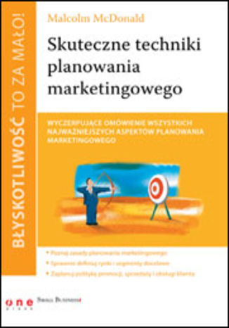 Okładka: Błyskotliwość to za mało! Skuteczne techniki planowania marketingowego