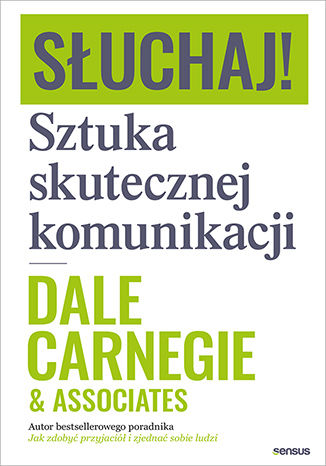 Suchaj! Sztuka skutecznej komunikacji Dale Carnegie & Associates - okadka ksiki