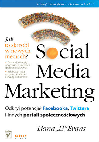 Okładka: Social Media Marketing. Odkryj potencjał Facebooka, Twittera i innych portali społecznościowych