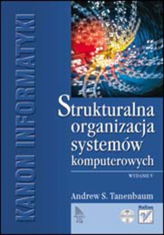 Okładka: Strukturalna organizacja systemów komputerowych. Wydanie V