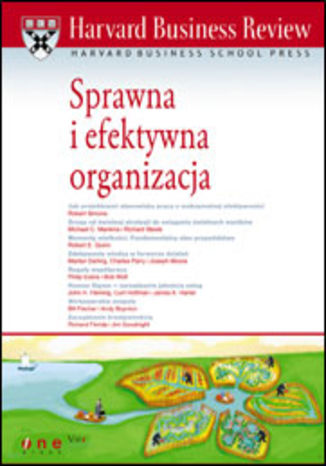 Okładka: Harvard Business Review. Sprawna i efektywna organizacja