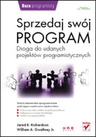 Okładka: Sprzedaj swój program. Droga do udanych projektów programistycznych