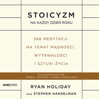 Okładka: Stoicyzm na każdy dzień roku. 366 medytacji na temat mądrości, wytrwałości i sztuki życia
