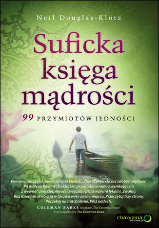 Okładka: Suficka księga mądrości. 99 przymiotów Jedności
