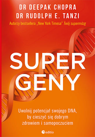 Supergeny. Uwolnij potencja� swojego DNA, by cieszy� si� dobrym zdrowiem i samopoczuciem Deepak Chopra M.D., Rudolph E. Tanzi Ph.D. - ok�adka audiobooka MP3