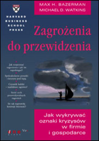 Okładka: Zagrożenia do przewidzenia. Jak wykrywać oznaki kryzysów w firmie i gospodarce